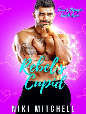 cover image of Rebel's Cupid